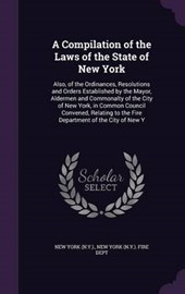 A   Compilation of the Laws of the State of New York