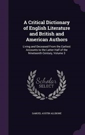 A   Critical Dictionary of English Literature and British and American Authors