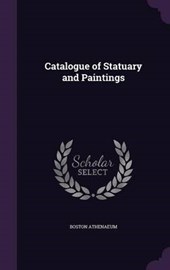 Catalogue of Statuary and Paintings
