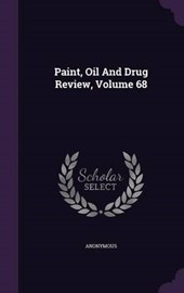 Paint, Oil and Drug Review, Volume