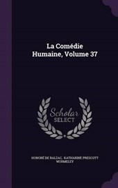 La Comedie Humaine, Volume