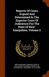 Reports of Cases Argued and Determined in the Superior Court of Judicature for the State of New-Hampshire, Volume