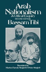 Arab Nationalism - B. Tibi ; ed ; trans Marion Farouk-Sluglett ; Peter Sluglett - 9781349208043