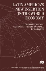 Latin America's New Insertion in the World Economy - BUITELAAR,  Ruud ; Dijck, Pitou van - 9781349247226