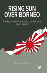 Rising Sun over Borneo - GIN,  Ooi Keat - 9781349273027