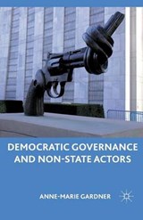 Democratic Governance and Non-State Actors - GARDNER,  Anne-Marie - 9781349291533