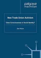 New Trade Union Activism - S. Moore - 9781349318759