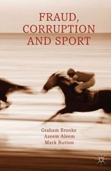 Fraud, Corruption and Sport - BROOKS,  Graham ; Aleem, Azeem ; Button, Mark - 9781349335428
