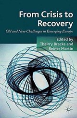 From Crisis to Recovery - T. Bracke ; R. Martin - 9781349347018