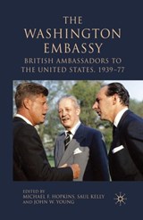 The Washington Embassy - M. Hopkins ; S. Kelly ; J. Young - 9781349356850