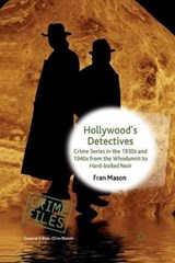 Hollywood's Detectives - Fran Mason - 9781349367672