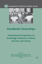 Gendered Citizenships - K. Caldwell ; R. Ramirez ; K. Coll ; T. Fisher ; L. Siu - 9781349382378