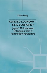 Keiretsu Economy - New Economy? - KENSY,  R. - 9781349424979