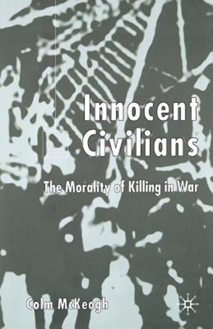 Innocent Civilians, MCKEOGH,  Colm - Paperback - 9781349429653