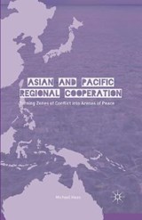 Asian and Pacific Regional Cooperation - HAAS,  Michael - 9781349454488