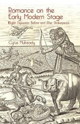 Romance on the Early Modern Stage - MULREADY,  Cyrus - 9781349458516