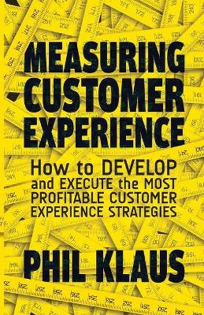 Measuring Customer Experience, KLAUS,  Philipp - Paperback - 9781349477340