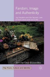 Fandom, Image and Authenticity - OTTER BICKERDIKE,  Jennifer - 9781349483600