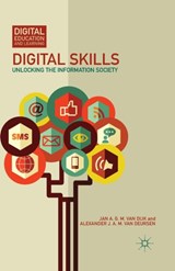 Digital Skills - Alexander J. A. M. Van Deursen ; Professor Jan A. G. M. Van Dijk - 9781349493708