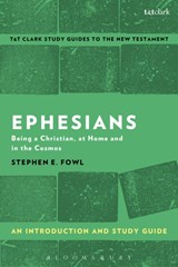 Ephesians: An Introduction and Study Guide - STEPHEN E. (LOYOLA UNIVERSITY MARYLAND,  USA) Fowl - 9781350008663