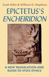 Epictetus's 'Encheiridion' - SCOTT (VANDERBILT UNIVERSITY,  USA) Aikin ; William O. (Creighton University, USA) Stephens - 9781350009509