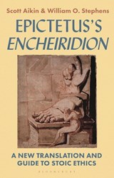 Epictetus’s 'Encheiridion' - Scott (Vanderbilt University Aikin ; William O. (Creighton University Stephens - 9781350009516