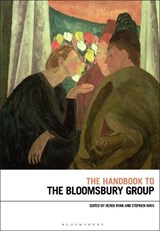 The Handbook to the Bloomsbury Group - DR DEREK (UNIVERSITY OF KENT,  UK) Ryan ; Professor Stephen (University of Victoria, Canada) Ross - 9781350014916