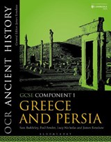 OCR Ancient History GCSE Component 1 - Sam (Winchester College Baddeley ; Paul (Latimer Arts College Fowler ; Dr Lucy R. (King’s College London Nicholas ; James (Godolphin and Latymer School Renshaw - 9781350015159