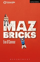 MAZ & BRICKS - Eva O'Connor - 9781350046917