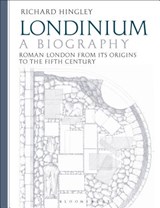 Londinium: A Biography - Professor Richard (Durham University Hingley - 9781350047297