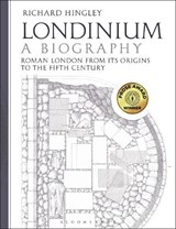 Londinium: A Biography - PROFESSOR RICHARD (DURHAM UNIVERSITY,  UK) Hingley - 9781350047303