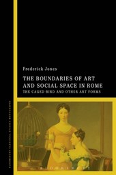 The Boundaries of Art and Social Space in Rome
