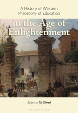 A History of Western Philosophy of Education in the Age of Enlightenment -  - 9781350074491