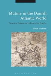 Mutiny in the Danish Atlantic World