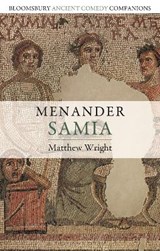 Menander: Samia - Dr Matthew Wright - 9781350124769