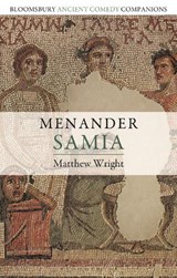 Menander: Samia - Dr Matthew Wright - 9781350124776