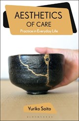 Aesthetics of Care - Yuriko Saito - 9781350134201
