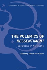 The Polemics of Ressentiment - Sjoerd van Tuinen - 9781350141711