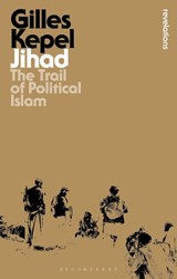 Jihad - Gilles (Institute for Political Studies Kepel - 9781350148598