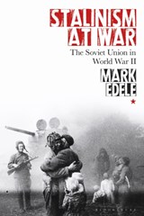 Stalinism at War - Mark (University of Melbourne Edele - 9781350153516