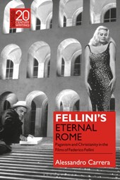 Fellini’s Eternal Rome
