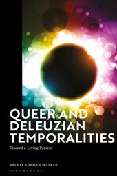 Queer and Deleuzian Temporalities