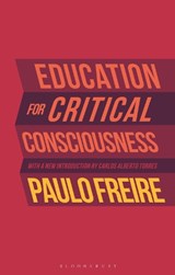 Education for Critical Consciousness - . Paulo Freire - 9781350190146