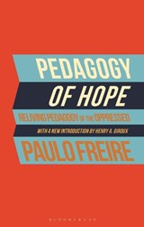 Pedagogy of Hope - . Paulo Freire - 9781350190207