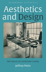 Aesthetics and Design - Jeffrey (Independent scholar Petts - 9781350213036