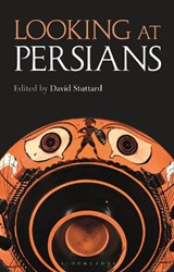 Looking at Persians - David Stuttard - 9781350227927