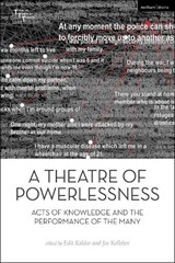 A Theatre of Powerlessness -  - 9781350233621