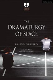 The Dramaturgy of Space