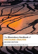 The Bloomsbury Handbook of Discourse Analysis - Professor Ken (University of East Anglia Hyland ; Brian (University of Sydney Paltridge ; Dr Lillian (University of Hong Kong Wong - 9781350247178