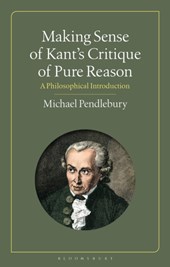 Making Sense of Kant's “Critique of Pure Reason”